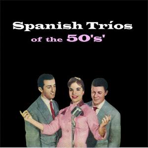 Spanish Trios of the 50s