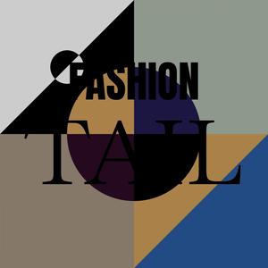 Fashion Tail