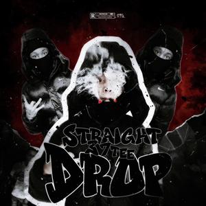 Straight Drop (Explicit)