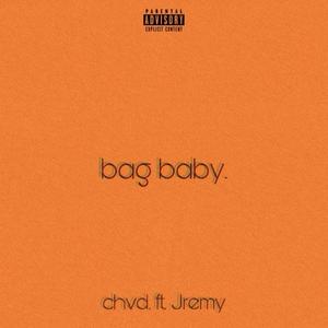 Bag Baby (feat. JREMY) (Explicit)