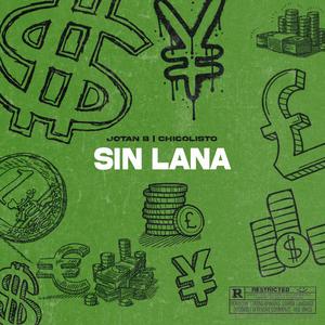 Sin Lana (Explicit)