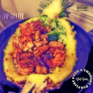 Chef Gutter : Food 4 Thought (Explicit)