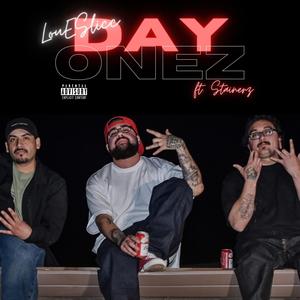 Day Onez (feat. Stainerz) [Explicit]