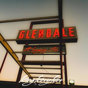 Glendale (feat. LongwaySki)