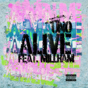 ALIVE (feat. MILLHAM)