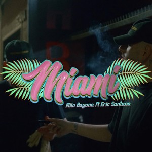 Miami (Explicit)