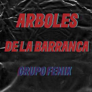 Arboles de la Barranca