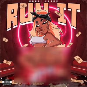 Run It (Explicit)