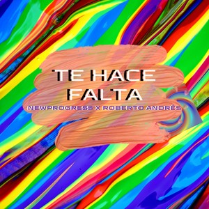 Te hace falta (Roberto Andres)