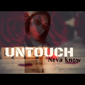 Neva know (Explicit)