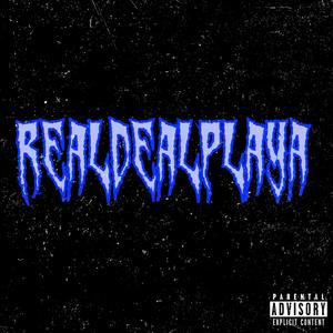 Realdealplaya (Explicit)