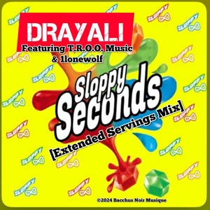 Sloppy Seconds (feat. T.R.O.O. Musik & 1lonewolf) [Extended Servings Mix]