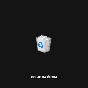 Bolje Da Ćutim (Explicit)