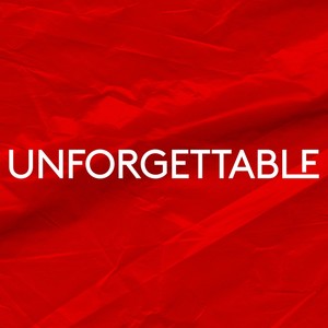 Unforgettable (Explicit)