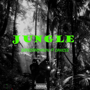 Jungle(feat. Canicee) (Explicit)
