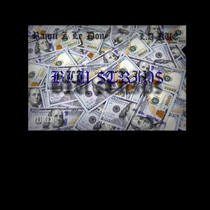Blu $trip$ (feat. L.A. Rue) (Explicit)