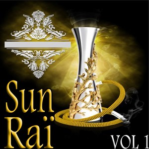 Sun Raï, Vol. 1