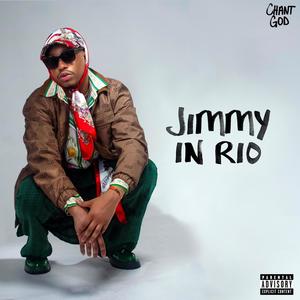 Jimmy In Rio (Explicit)