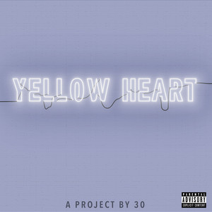 The Yellow Heart Project (Explicit)