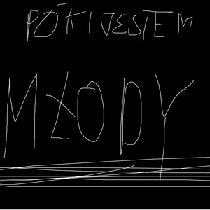 póki jestem młody (Explicit)