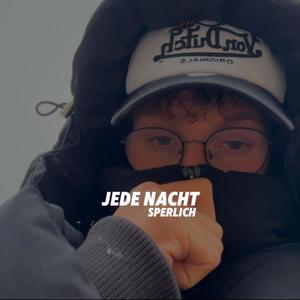 JEDE NACHT (Explicit)