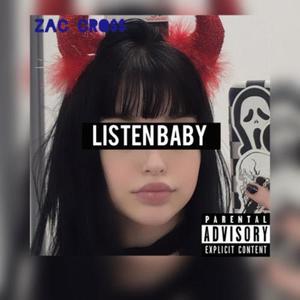 listen baby (Explicit)