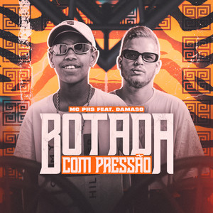 Botada Com Pressão