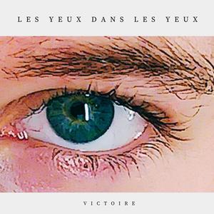 Les yeux dans les yeux