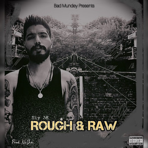 Rough & Raw (Explicit)