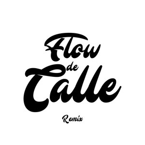 Flow De Calle (Remix|Explicit)