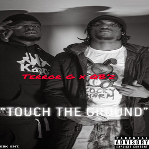 Touch The Ground (Explicit)