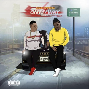 On My Way (Explicit)