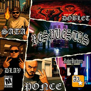 Respuestas (feat. Ponce, Doblet & Dlav) (Explicit)