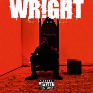 THE WRIGHT WAY (Explicit)