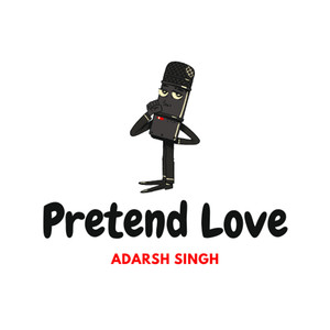 Pretend Love