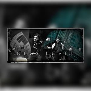 Next Level(feat. KG & Forstreet) (Explicit)