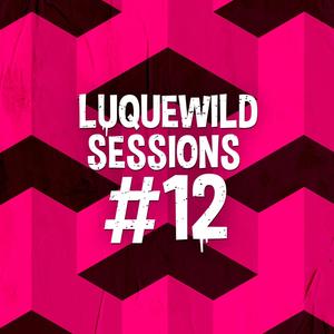 Luquewild Sessions #12 (feat. Austin Melody)