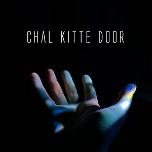 Chal Kitte Door (Lo-Fi Flip)