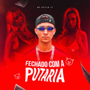 Fechado Com a Putaria (Explicit)