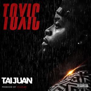 TOXIC (Explicit)