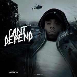 Cant Depend (Explicit)
