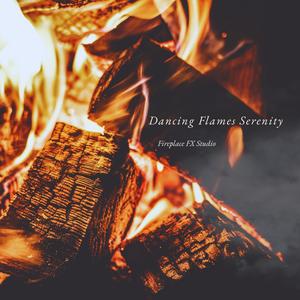 Dancing Flames Serenity