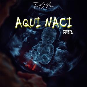Aqui Naci