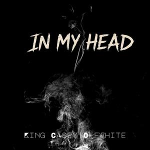 In My Head (Explicit)