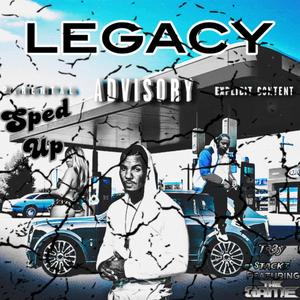 Legacy (Sped Up) (feat. The Game) (Explicit)