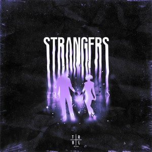 Strangers (Slowed)