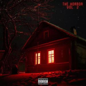 The Horror, Vol. 2 (Explicit)