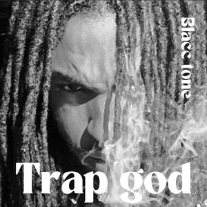 Trap god (Explicit)