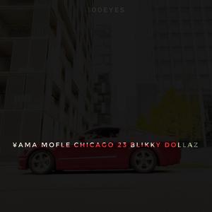 Chicago 23 (feat. Blikky Dollaz) (Explicit)