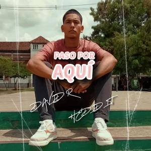 Paso Por Aquí (feat. He Did It)